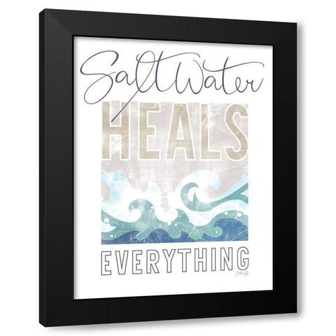 Saltwater Heals Everything Black Modern Wood Framed Art Print by Rae, Marla