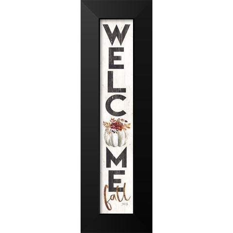 Welcome Fall Black Modern Wood Framed Art Print by Rae, Marla