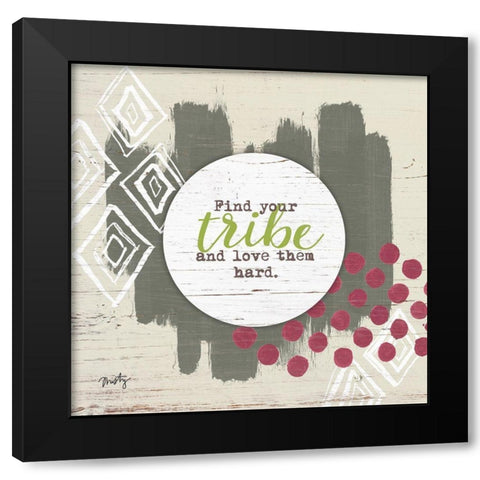 Find Your Tribe Black Modern Wood Framed Art Print by Michelle, Misty