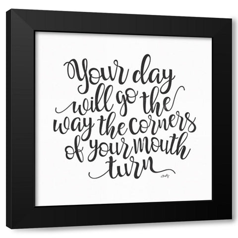 Your Day Will Go Black Modern Wood Framed Art Print with Double Matting by Michelle, Misty