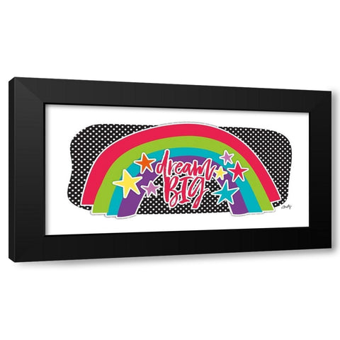 Dream Big Rainbow  Black Modern Wood Framed Art Print with Double Matting by Michelle, Misty