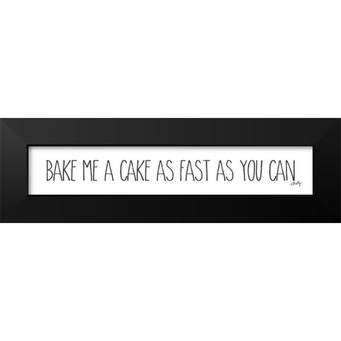 Bake Me a Cake Black Modern Wood Framed Art Print by Michelle, Misty