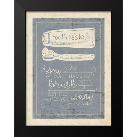 Brush Your Teeth Black Modern Wood Framed Art Print by Michelle, Misty