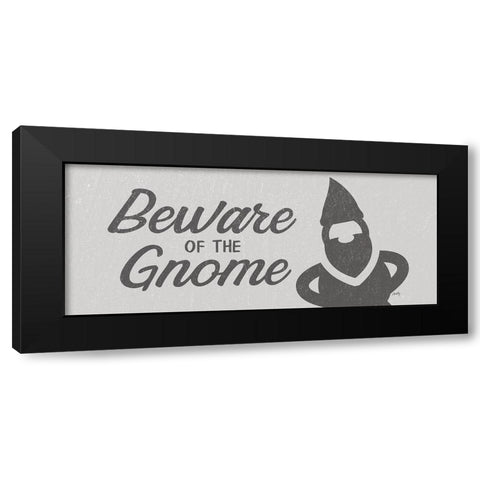 Beware of the Gnome Black Modern Wood Framed Art Print by Michelle, Misty