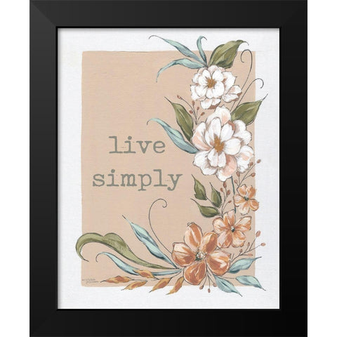Live Simply    Black Modern Wood Framed Art Print by Norman, Michele