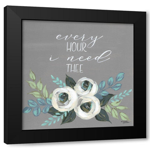 Every Hour I Need Thee Black Modern Wood Framed Art Print with Double Matting by Norman, Michele