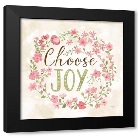 Choose Joy Black Modern Wood Framed Art Print by Mollie B.