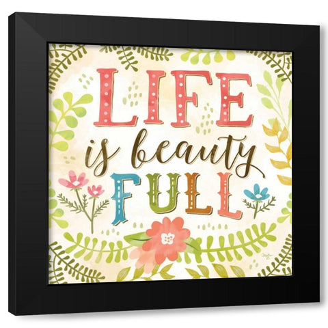 Life is Beauty Full Black Modern Wood Framed Art Print with Double Matting by Mollie B.