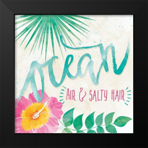 Ocean Air and Salty Hair Black Modern Wood Framed Art Print by Mollie B.