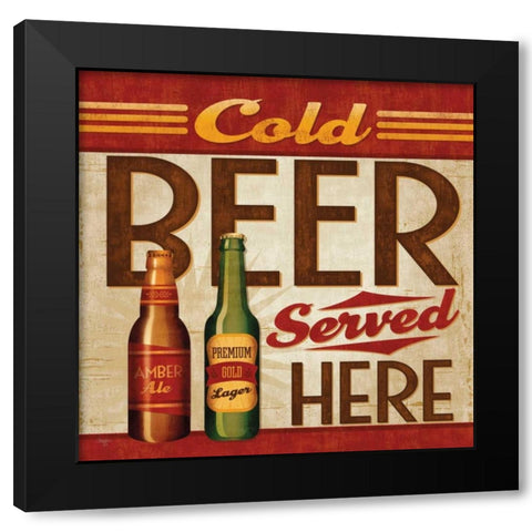 Cold Beer Served Here Black Modern Wood Framed Art Print with Double Matting by Mollie B.