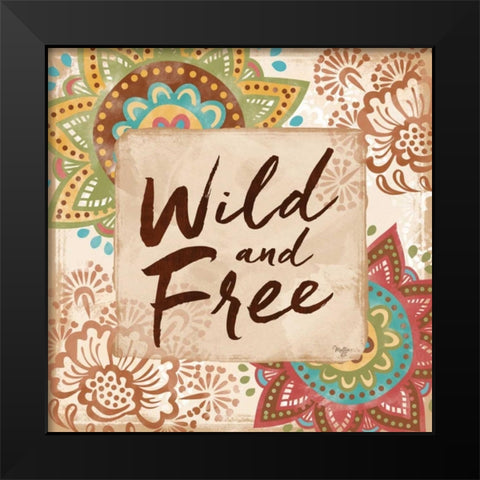 Wild and Free Black Modern Wood Framed Art Print by Mollie B.