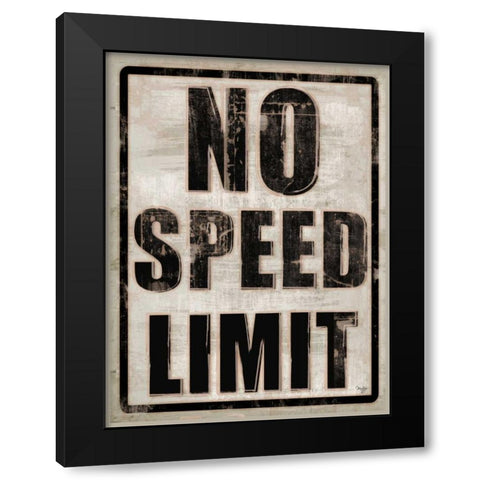 No Speed Limit Black Modern Wood Framed Art Print by Mollie B.