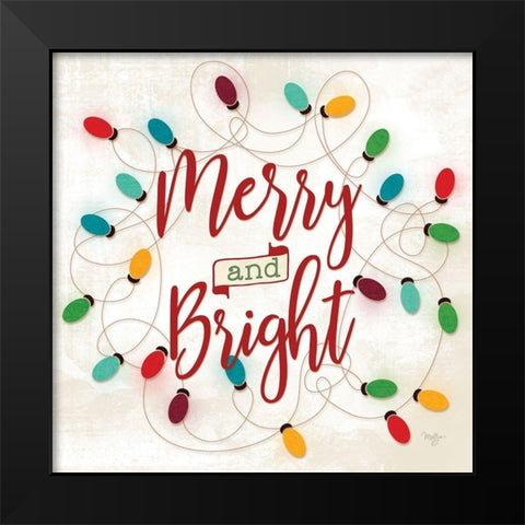Merry and Bright Black Modern Wood Framed Art Print by Mollie B.