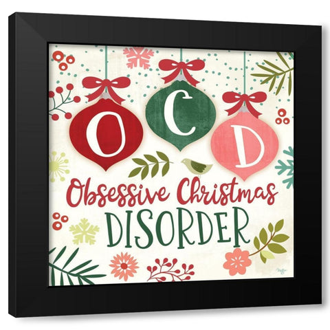 OCD Black Modern Wood Framed Art Print with Double Matting by Mollie B.