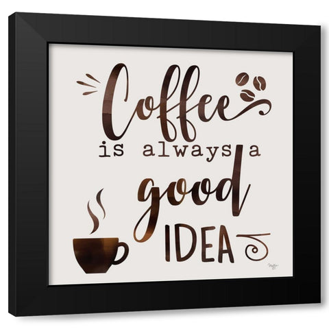 Coffee - Good Idea Black Modern Wood Framed Art Print with Double Matting by Mollie B.