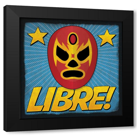 Libre! Black Modern Wood Framed Art Print by Rader, Lauren