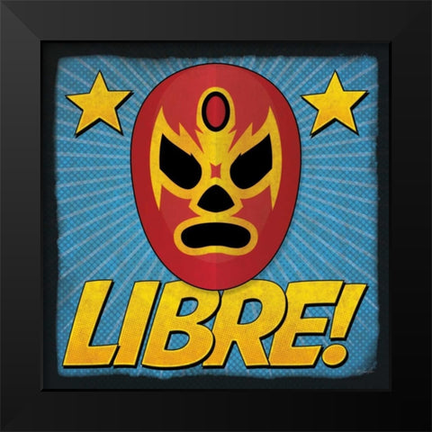 Libre! Black Modern Wood Framed Art Print by Rader, Lauren