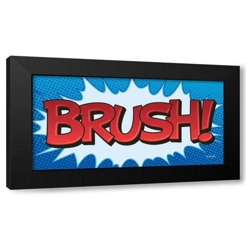 Superhero Brush! Black Modern Wood Framed Art Print by Rader, Lauren