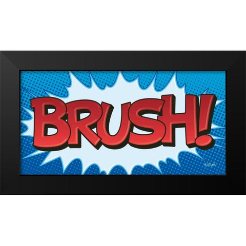 Superhero Brush! Black Modern Wood Framed Art Print by Rader, Lauren
