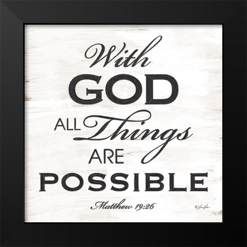 All Things are Possible Black Modern Wood Framed Art Print by Rader, Lauren