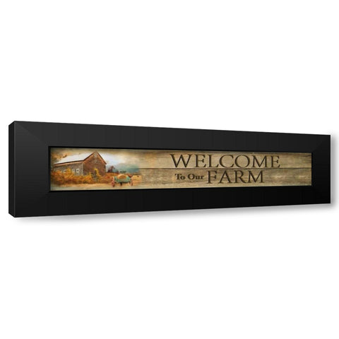 Welcome to Our Farm Black Modern Wood Framed Art Print by Vieira, Robin-Lee