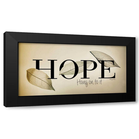 Hope - Hang On to It Black Modern Wood Framed Art Print with Double Matting by Vieira, Robin-Lee