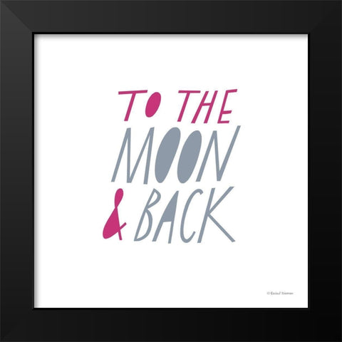 To the Moon And Back Black Modern Wood Framed Art Print by Nieman, Rachel