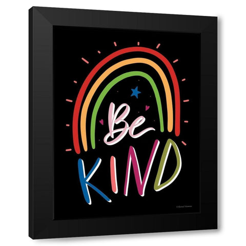 Be Kind Rainbow Black Modern Wood Framed Art Print with Double Matting by Nieman, Rachel