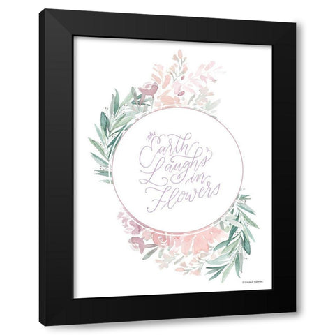 The Earth Laughs in Flowers Black Modern Wood Framed Art Print by Nieman, Rachel