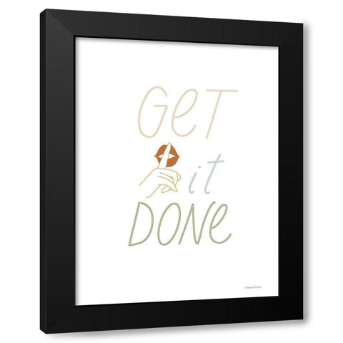 Get It Done Black Modern Wood Framed Art Print with Double Matting by Nieman, Rachel