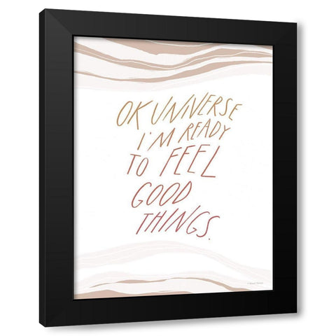 Feel Good Things Black Modern Wood Framed Art Print with Double Matting by Nieman, Rachel