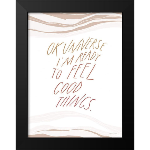 Feel Good Things Black Modern Wood Framed Art Print by Nieman, Rachel
