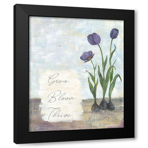 Grow Bloom Thrive Black Modern Wood Framed Art Print with Double Matting by Soulspeak And Sawdust