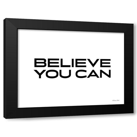 Believe You Can Black Modern Wood Framed Art Print with Double Matting by Ball, Susan