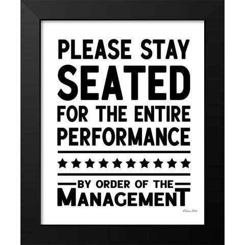 Please Stay Seated Black Modern Wood Framed Art Print by Ball, Susan