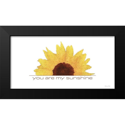 You Are My Sunshine Black Modern Wood Framed Art Print by Ball, Susan