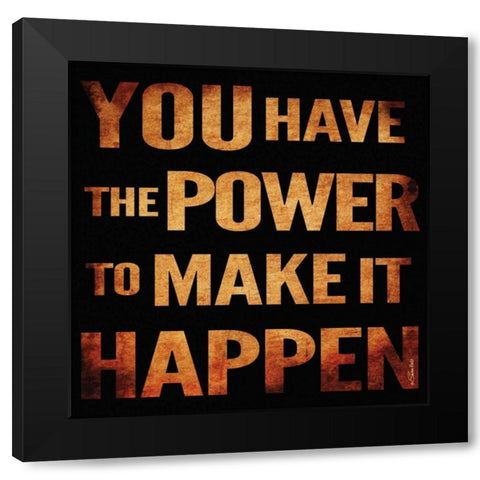 Make It Happen Black Modern Wood Framed Art Print by Ball, Susan