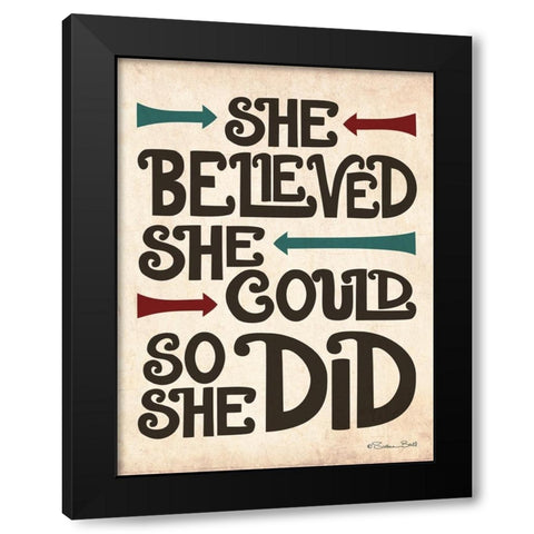 She Believed Black Modern Wood Framed Art Print with Double Matting by Ball, Susan