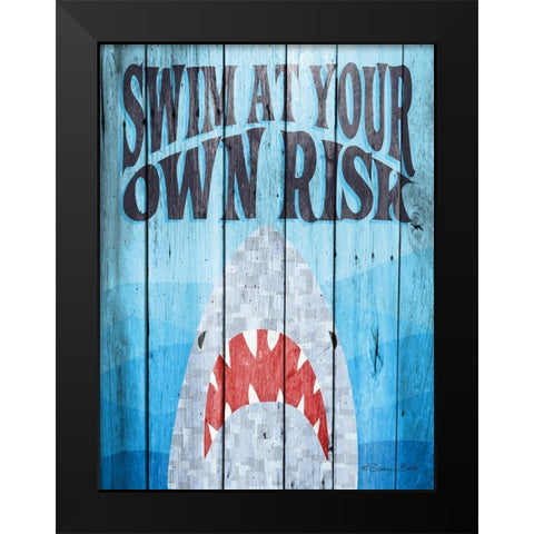 Swim at Your Own Risk Black Modern Wood Framed Art Print by Ball, Susan