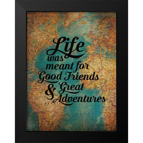 Good Friends - Great Adventure Black Modern Wood Framed Art Print by Ball, Susan