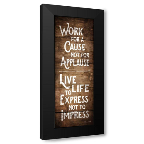 Work for a Cause Black Modern Wood Framed Art Print by Ball, Susan