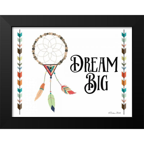 Dream Big Black Modern Wood Framed Art Print by Ball, Susan