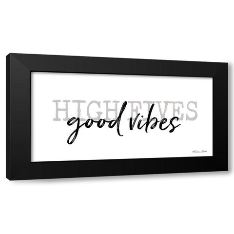 High Fives Good Vibes Black Modern Wood Framed Art Print by Ball, Susan