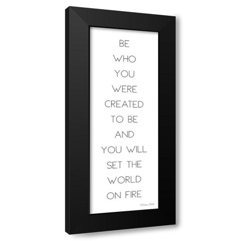 Be Who You Were Created to Be Black Modern Wood Framed Art Print by Ball, Susan