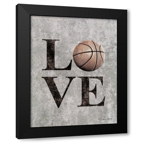 LOVE Basketball Black Modern Wood Framed Art Print by Ball, Susan