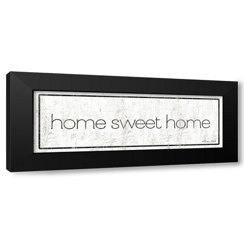 Home Sweet Home Black Modern Wood Framed Art Print by Ball, Susan