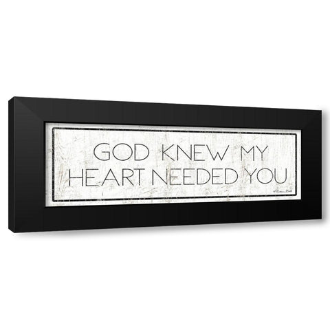 God Knew My Heart Needed You Black Modern Wood Framed Art Print with Double Matting by Ball, Susan