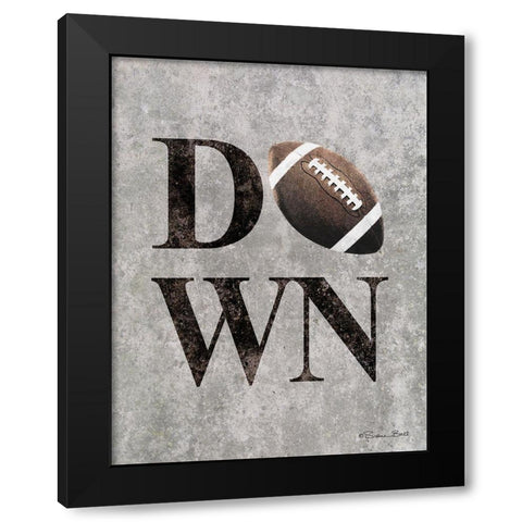 Football DOWN Black Modern Wood Framed Art Print by Ball, Susan