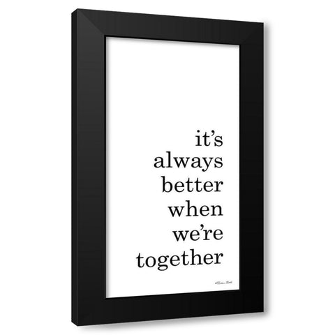 Better Together Black Modern Wood Framed Art Print with Double Matting by Ball, Susan