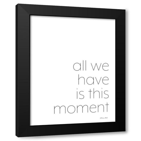 This Moment Black Modern Wood Framed Art Print with Double Matting by Ball, Susan
